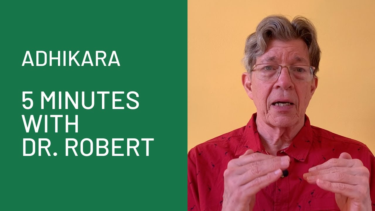 adhikara-5-minutes-with-dr-robert